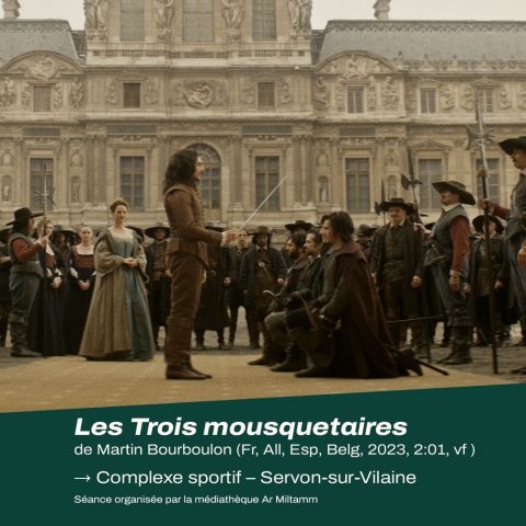 Les Trois Mousquetaires : D’Artagnan de Martin Bourboulon