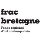 Fonds Régional d'Art Contemporain Bretagne Fonds Régional d'Art Contemporain Bretagne